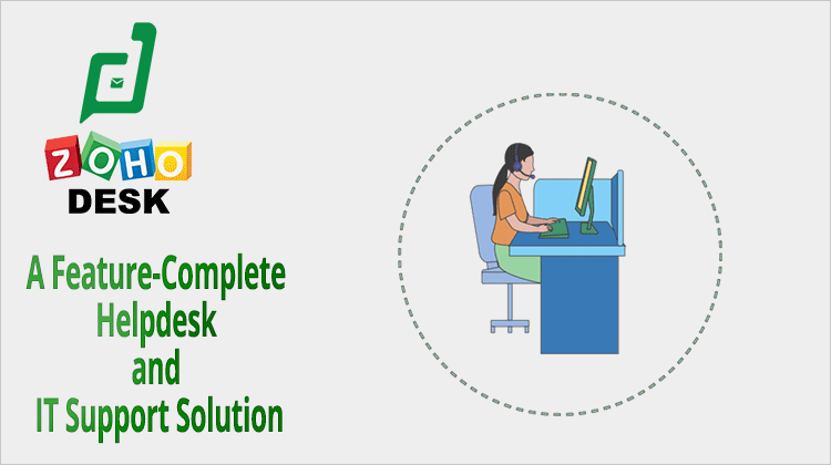 Zoho Desk – Complete Helpdesk and IT Support Solution