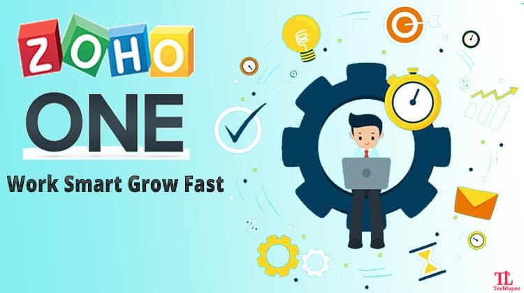 Work Smart, Grow Fast – Reasons to Upgrade to Zoho One