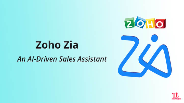Zoho Zia – AI-driven Sales Assistant for Your Business