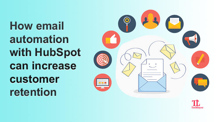 HubSpot: Email Automation for Retention Success