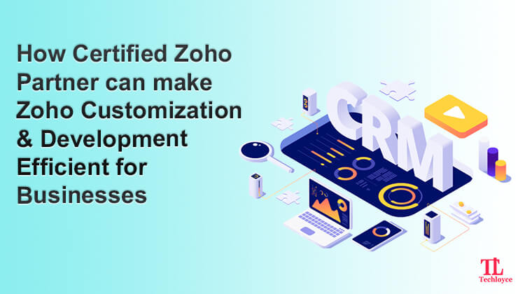 A Complete Guide On Zoho Development & Customization
