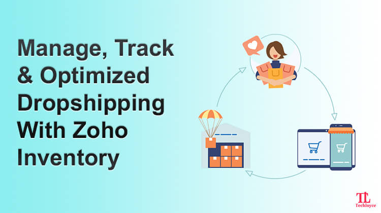 Dropshipping & eCommerce Management with Zoho