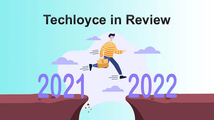 Techloyce Year in Review & Resolution for 2022