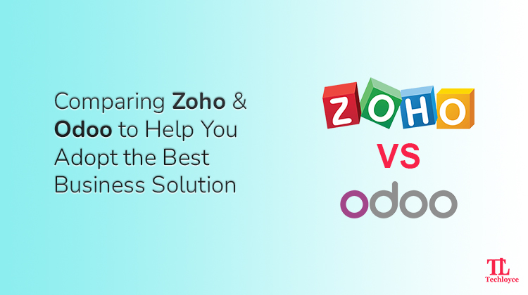 Odoo CRM vs. Zoho CRM: A Comparison Guide
