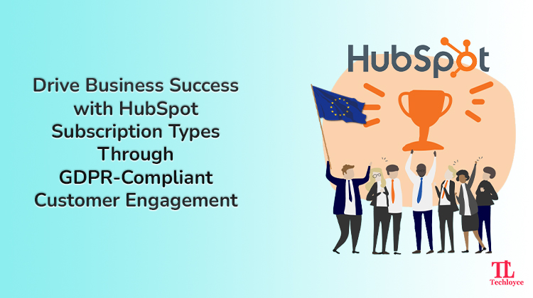 HubSpot Subscription Types Through GDPR