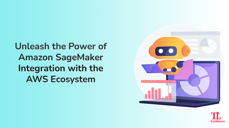 Integrating AWS SageMaker for Advanced Machine Learning