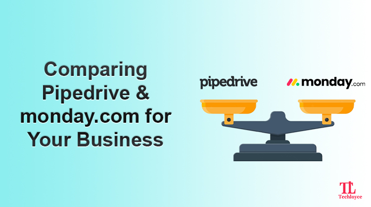 Pipedrive vs monday.com: The CRM Comparison