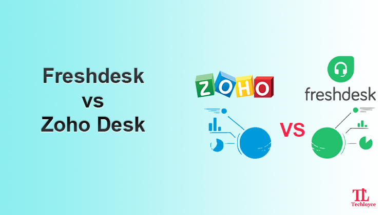 Freshdesk vs Zoho Desk: A Detailed Comparison
