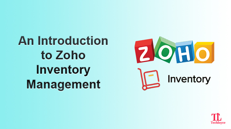 An Introduction to Zoho Inventory Management