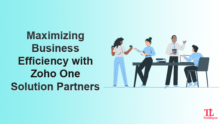 Zoho One Solution Partners: Maximizing Business Efficiency