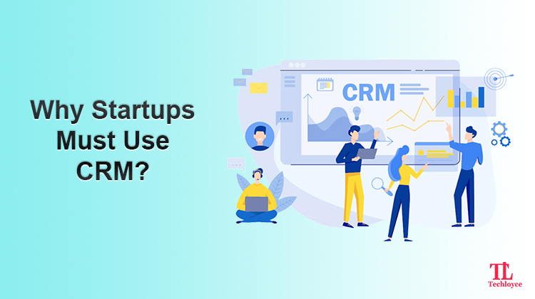 CRM for Startups: Unleashing Growth, Enhancing Relationships